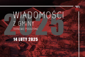 Wiadomości z gminy Tarnowo Podgórne - 14 luty 2025