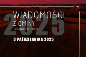 Wiadomości z gminy Tarnowo Podgórne - 3 października 2025