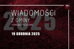 Wiadomości z gminy Tarnowo Podgórne - 19 grudnia 2025