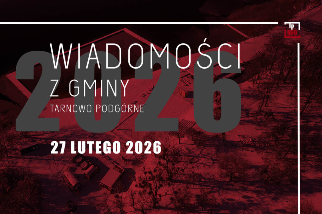 Wiadomości z gminy Tarnowo Podgórne - 27 lutego 2026