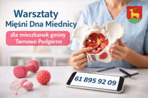 warsztaty dla kobiet mięśnie dna miednicy Tarnowo Podgórne