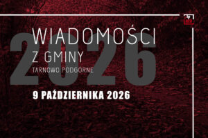 Wiadomości z gminy Tarnowo Podgórne - 9 października 2026